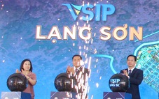 Khởi công VSIP Lạng Sơn trên 6.000 tỉ đồng, tạo việc làm cho 40.000 người