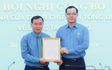 Tổng liên đoàn Lao động Việt Nam bổ nhiệm tân trưởng Ban Tài chính