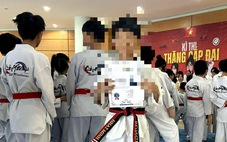 Trung tâm taekwondo sẽ thông tin sau khi bị phụ huynh tố đánh học viên nhí tàn nhẫn