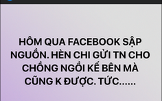Facebook sập 6 tiếng, netizen tức ngang hông vì không nhắn tin được
