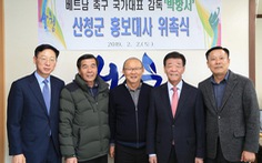 HLV Park Hang Seo làm 'Đại sứ hình ảnh' và xây 'làng Việt Nam' ở quê nhà Sancheong