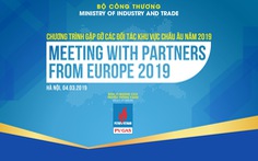 Thúc đẩy hợp tác với các đối tác khu vực Châu Âu
