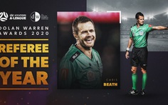 Người từng gây tranh cãi liên quan U23 Việt Nam nhận giải 'Trọng tài xuất sắc nhất năm' ở Úc