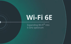 Xu hướng soi nhãn Wi-Fi 6E khi đầu tư smartphone năm 2021