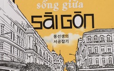 Tự truyện của một ‘Park tiên sinh’ sống và yêu Sài Gòn