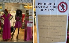 Cửa hàng quần áo nữ ở Brazil cấm đàn ông nhưng mở cửa cho thú cưng