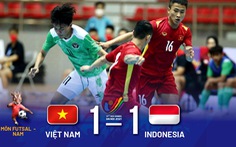 Futsal Việt Nam hòa Indonesia ở trận ra quân tại SEA Games 31