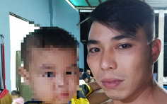 Vụ bé trai 18 tháng tuổi chết ở Long An: Bắt tạm giam bạn trai của người mẹ