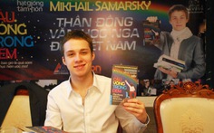 Mikhail Samarsky: "Tôi nguyện suốt đời giúp đỡ người khiếm thị"