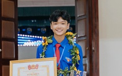 Gặp nam sinh Đắk Nông, gương mặt trẻ tuổi nhất nhận giải thưởng Lý Tự Trọng