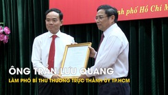 Ông Trần Lưu Quang làm Phó bí thư thường trực Thành ủy TP.HCM