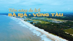 Khai phá tiềm năng du lịch Bà Rịa - Vũng Tàu