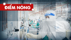 Điểm nóng: Cả nước thêm 12.399 ca; Bệnh viện dã chiến Phước Lộc đã sẵn sàng nhận bệnh nhân trở nặng