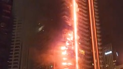 Video: Tòa nhà 35 tầng bốc cháy dữ dội ở Dubai, chưa rõ thương vong