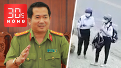 Bản tin 30s Nóng: Điều động đại tá Đinh Văn Nơi; Nữ sinh lớp 11 đạp ngã xe 2 kẻ cướp giật điện thoại