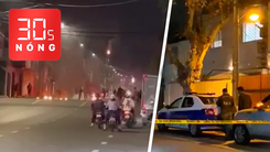 Bản tin 30s Nóng: Hỗn chiến bằng bom xăng ở Đồng Nai; Tấn công cướp xe tổng thống ở Chile