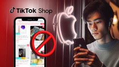Apple lại yêu cầu các đại lý bán lẻ dừng bán iPhone, Macbook trên TikTok Shop, vì sao?