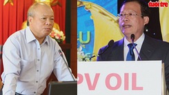 Thêm 2 nguyên tổng giám đốc Tập đoàn dầu khí Việt Nam bị khởi tố