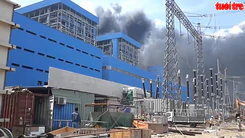 Cháy lớn tại nhiệt điện Duyên Hải 3