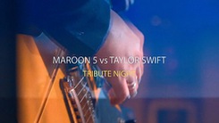 Cháy hết mình cùng đêm rock vinh danh Maroon5 và Taylor Swift