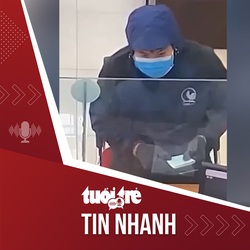 Bản tin tối 14-11: Cướp ngân hàng, bảo vệ chạy theo níu xe nhưng nghi phạm kịp tẩu thoát