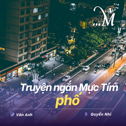 Truyện ngắn Mực Tím: Phố