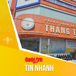 Tin tức sáng 13-11: TP.HCM tước giấy phép hai phòng khám 'vẽ bệnh moi tiền'