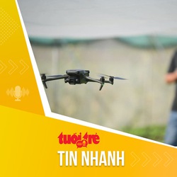 Tin tức sáng 16-12: Từ 1-7-2025, phải đăng ký mới được bay flycam