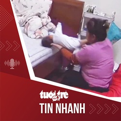 Tin tức tối 20-12: Tạm giữ bảo mẫu nghi bạo hành trẻ em