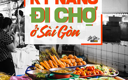 Kỹ năng đi chợ ở Sài Gòn