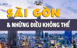 Sài Gòn và những điều không thể ngờ