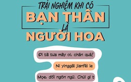 Trải nghiệm khi có bạn thân là người Hoa