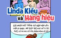 Linda Kiều và hàng hiệu