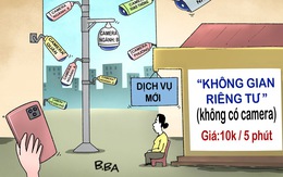 Dịch vụ mới: Không gian không camera