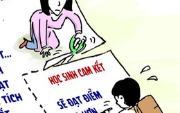 Vì thành tích: Học sinh phải viết cam kết đạt điểm cao