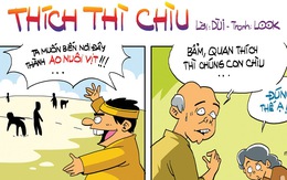 Thích thì chiều: Cạp đất mà ăn!