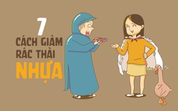 7 cách giảm rác thải nhựa