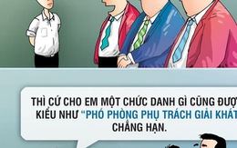 Cậu cũng làm lãnh đạo luôn thì lấy ai pha trà?