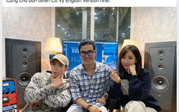Khắc Hưng - Min - Erik xác nhận 'Ghen Cô Vy' sẽ có phiên bản tiếng Anh dự báo gây 'bão mạnh'