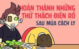 Những thử thách điên rồ mà tôi đã hoàn thành