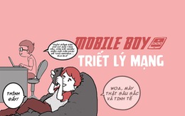 Mobile boy: Triết lý mạng