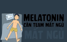 Melatonin cân team mất ngủ?