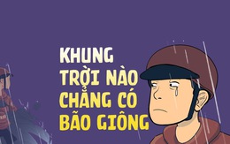 Khung trời nào chẳng có bão giông