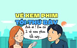 Anh ơi, em có 2 vé xem phim tối thứ bảy