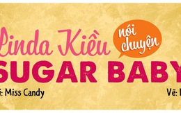 Linda Kiều nói chuyện sugar baby