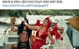 Dân tình ‘hú hồn' khi thấy ‘chị Dậu' Lady Gaga sử dụng tiếng Việt cực mượt