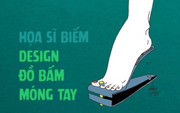 Họa sĩ biếm design đồ bấm móng tay