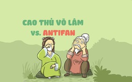 Cao thủ võ lâm khóc ròng vì anti-fan