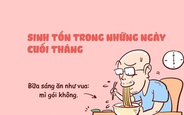 Cẩm nang sinh tồn như hoàng gia ngày cuối tháng