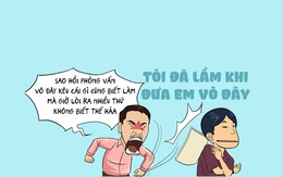 Lỗi hoàn toàn thuộc về nhà tuyển dụng